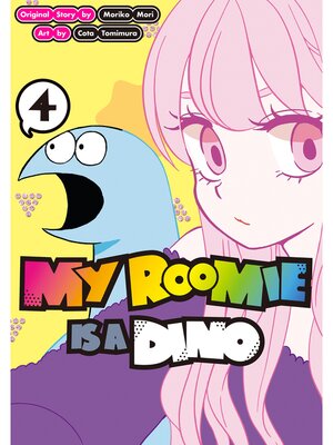 cover image of My Roomie Is a Dino, Volume 4